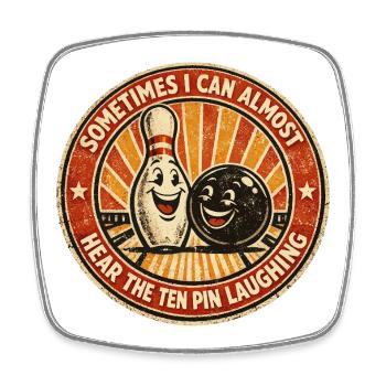 Bowling Humor Sports Strike Player Funny Gift - Square fridge magnet - white - Front