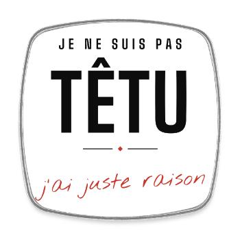 Têtu mais Raisonné Graphic - Magnet carré - blanc - Devant