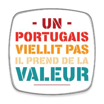 Un Portugais Viellit Pas Il Prend De La Valeur ... - Magnet carré - blanc - Devant