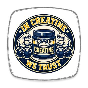 Creatine Power We Trust - Square fridge magnet - white - Front