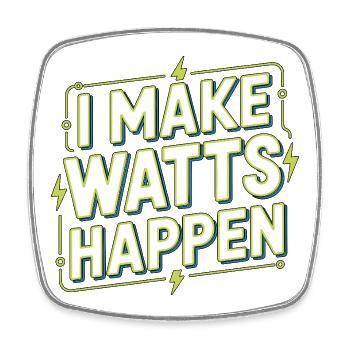 Master Electrician I Make Watts Electrical Service - Square fridge magnet - white - Front