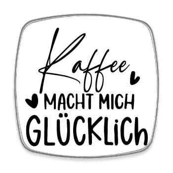 Kaffee macht mich glücklich Geschenk Koffein - Viereckiger Kühlschrankmagnet - Weiß - Vorne