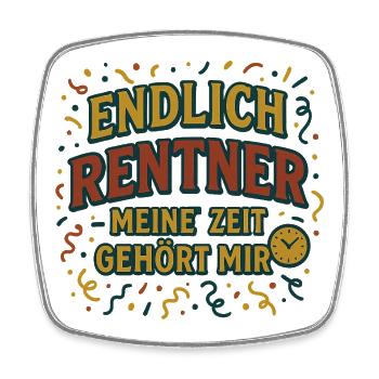 Endlich Rentner – Meine Zeit gehört mir - Viereckiger Kühlschrankmagnet - Weiß - Vorne