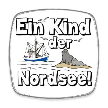 Ein Kind der Nordsee Robben - Viereckiger Kühlschrankmagnet - Weiß - Vorne