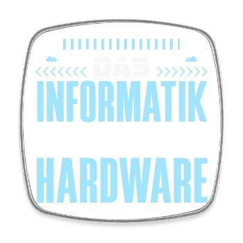 Informatik Hardware Spruch - Viereckiger Kühlschrankmagnet - Weiß - Vorne