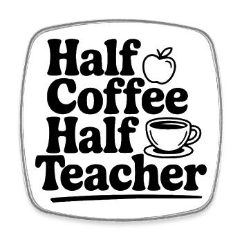 Moitié café, moitié professeur - Magnet carré - blanc - Devant