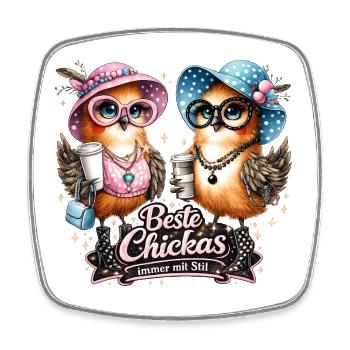 Beste Chickas – Immer mit Stil - Viereckiger Kühlschrankmagnet - Weiß - Vorne