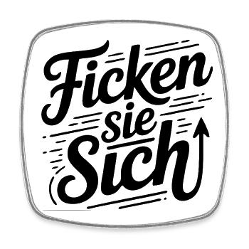 Fick dich Ficken sie sich Sprüche Mann Frau Fuck - Viereckiger Kühlschrankmagnet - Weiß - Vorne