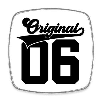 20TH BIRTHDAY 2006 ORIGINAL 06 - Square fridge magnet - white - Front