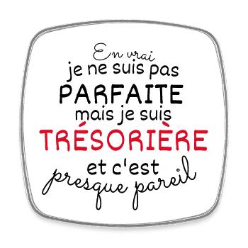 trésorière c'est presque pareil - Magnet carré - blanc - Devant