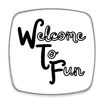 WTF - Welcome To Fun - Square fridge magnet - white - Front