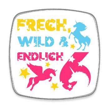EINHORN FRECH WILD UND ENDLICH 6. GEBURTSTAG - Viereckiger Kühlschrankmagnet - Weiß - Vorne