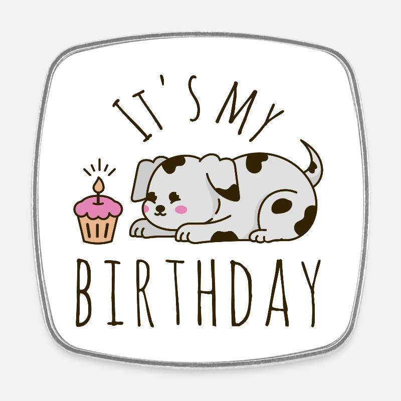 C’est mon chien d’anniversaire - Magnet carré - blanc
