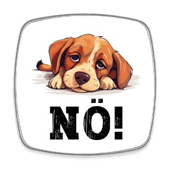 Hund Nö Einfach Nö No Nein Hündchen Lustig Spruch - Viereckiger Kühlschrankmagnet - Weiß - Vorne