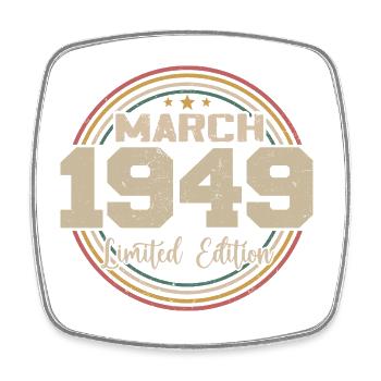 Awesome seit März 1949 Geburtstag 1949 Geschenk - Viereckiger Kühlschrankmagnet - Weiß - Vorne