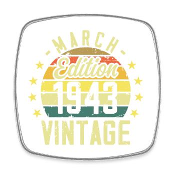 Vintage March 1943 Vintage Gift Anniversary 1943 - Square fridge magnet - white - Front