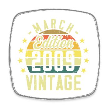 Vintage March 2009 Vintage Birthday Gift 2009 - Square fridge magnet - white - Front
