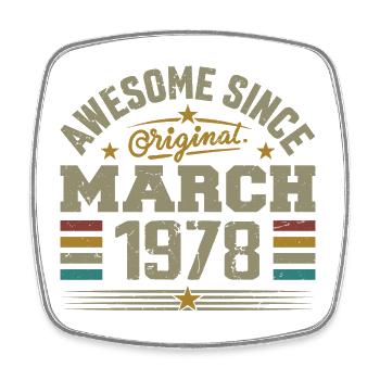 March 1978 Birthday Vintage 1978 Gift Idea - Square fridge magnet - white - Front