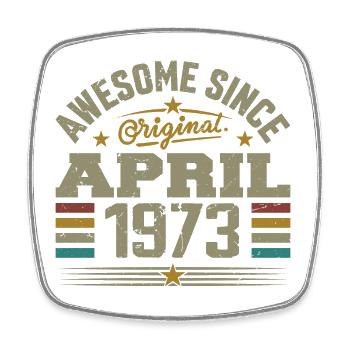 Avril 1973 Anniversaire Idée Cadeau Vintage 1973 - Magnet carré - blanc - Devant