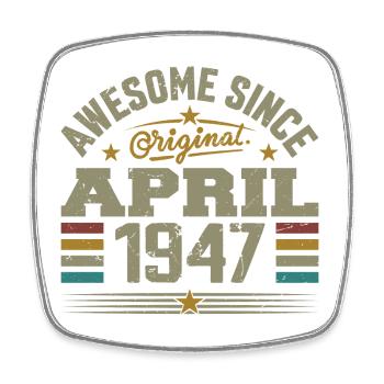 April 1947 Geburtstag Jahrgang 1947 Geschenkidee - Viereckiger Kühlschrankmagnet - Weiß - Vorne