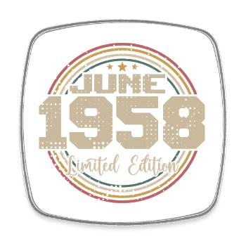 Born in June 1958 Birthday 11958 June 1958 June - Square fridge magnet - white - Front
