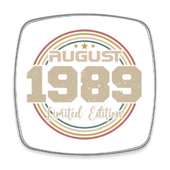 Millésime Né(e) Août 1989 Cadeau Anniversaire 1989 - Magnet carré - blanc - Devant