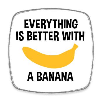 Everything is better with a banana (banana) - Square fridge magnet - white - Front