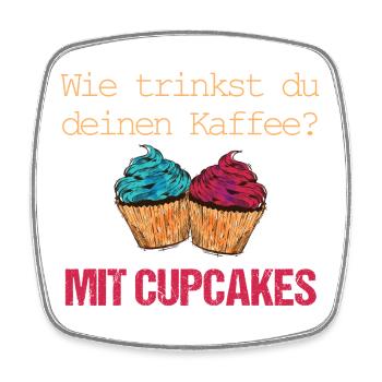 Kaffee nur mit Cupcakes - Viereckiger Kühlschrankmagnet - Weiß - Vorne