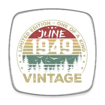 Geschenk Juni 1949 Geburtstag Juni 1949 Juni 1949 - Viereckiger Kühlschrankmagnet - Weiß - Vorne