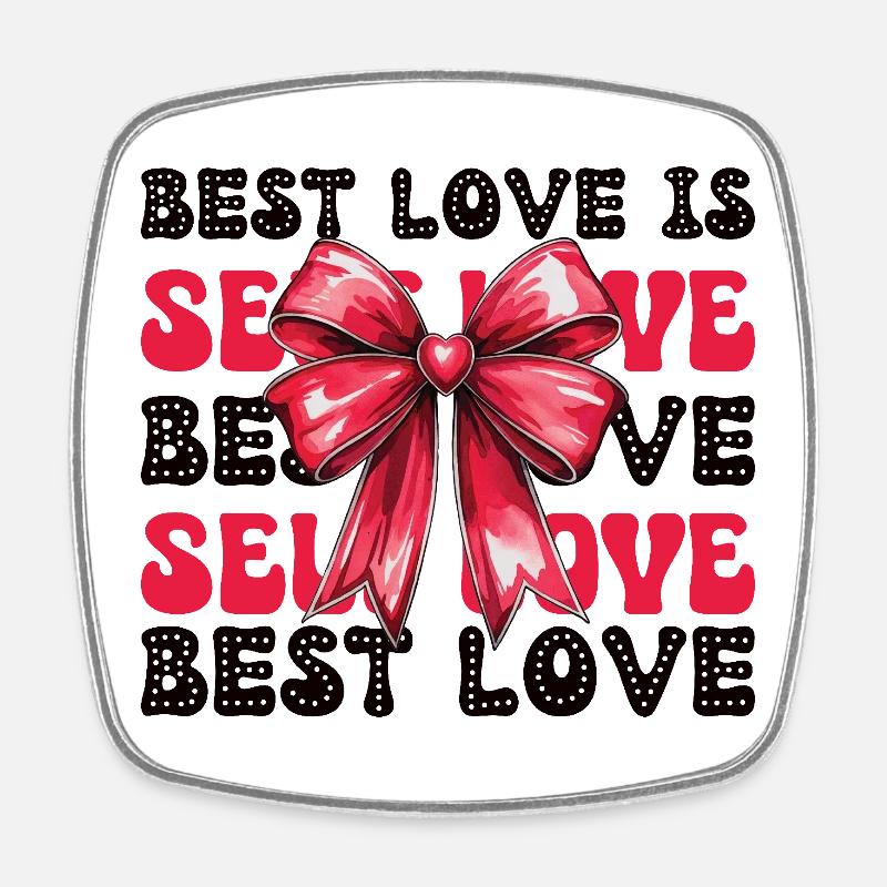 Amour de soi Saint-Valentin Coquette - Magnet carré - blanc