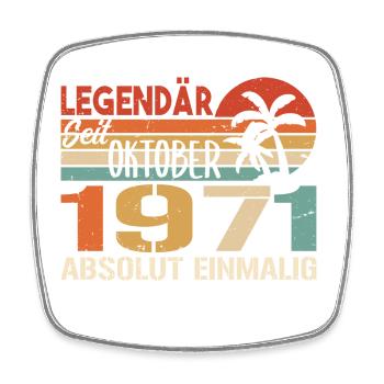 Legenden werden im Oktober 1971 geboren - 1971 - Viereckiger Kühlschrankmagnet - Weiß - Vorne