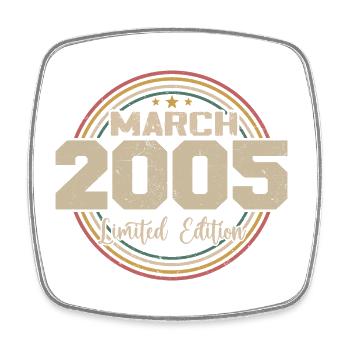 Awesome Since March 2005 Birthday 2005 Gift - Square fridge magnet - white - Front