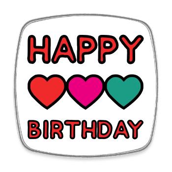 HAPPY BIRTHDAY. HAPPY BIRTHDAY. ANNIVERSARY. - Square fridge magnet - white - Front