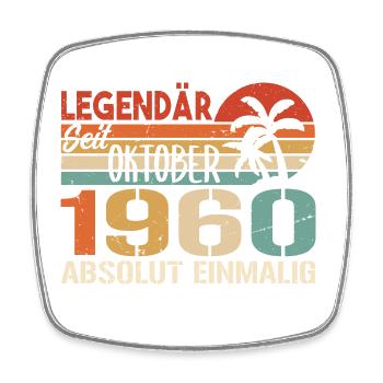 Legenden werden im Oktober 1960 geboren - 1960 - Viereckiger Kühlschrankmagnet - Weiß - Vorne