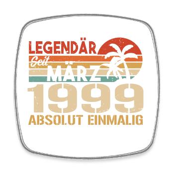 Legendary since March 1999 - absolutely unique - Square fridge magnet - white - Front