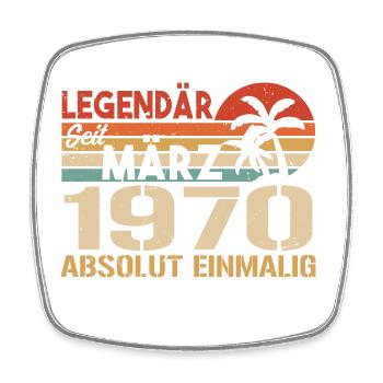 Legendary since March 1970 - absolutely unique - Square fridge magnet - white - Front