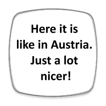 Here it is like in Austria. Only much nicer" - Square fridge magnet - white - Front