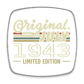 Juillet 1943 Original Cadeau Anniversaire 1943 - Magnet carré - blanc - Devant