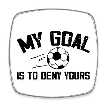 My goal is to deny yours - Square fridge magnet - white - Front