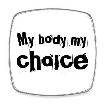 My Body My Choice - Square fridge magnet - white - Front