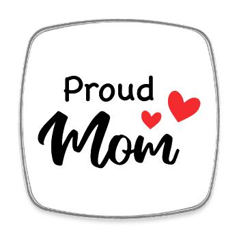 Proud Mom - Magnet carré - blanc - Devant