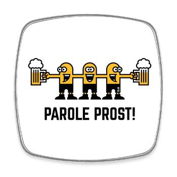 Parole Prost! (Bier / Biertrinker / 3C) - Viereckiger Kühlschrankmagnet - Weiß - Vorne