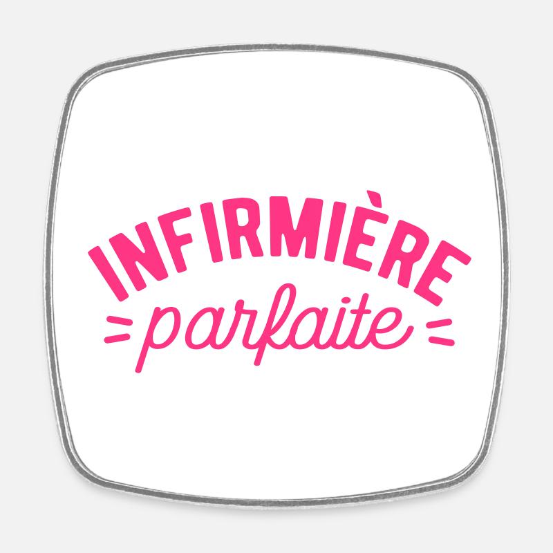 Infirmière parfaite soignante - Magnet carré - blanc