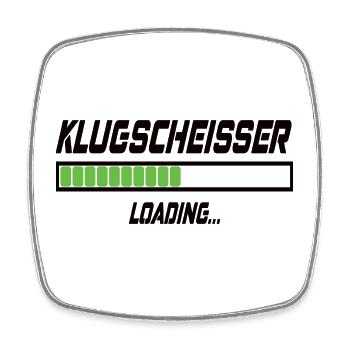 Klugscheisser Loading... - Viereckiger Kühlschrankmagnet - Weiß - Vorne