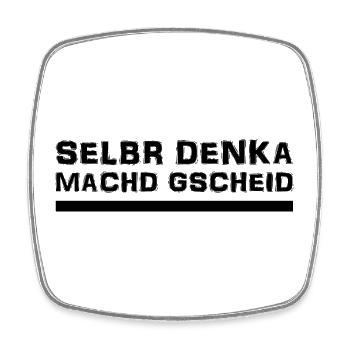 Schwäbisch - Spruch - Dialekt - Viereckiger Kühlschrankmagnet - Weiß - Vorne