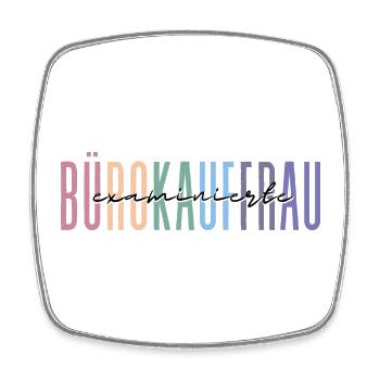 examinierte Bürokauffrau - Design - Viereckiger Kühlschrankmagnet - Weiß - Vorne