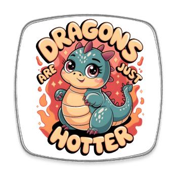 Les dragons sont juste plus chauds - Magnet carré - blanc - Devant