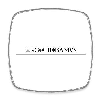 Ergo Bibamus - cooles Party T-Shirt Design - Viereckiger Kühlschrankmagnet - Weiß - Vorne