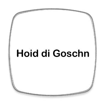 Hoid di Goschn - Mundart - Viereckiger Kühlschrankmagnet - Weiß - Vorne