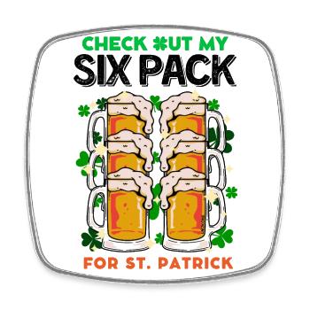 Saint Patrick my Six Pack beers is delicious - Square fridge magnet - white - Front